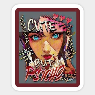 Cute but Psycho (mesmerizing blue eyes graffiti) Sticker